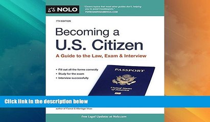 Big Deals  Becoming a U.S. Citizen: A Guide to the Law, Exam   Interview  Best Seller Books Most