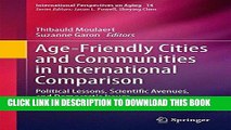 Ebook Age-Friendly Cities and Communities in International Comparison: Political Lessons,