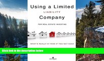 Big Deals  Using A Limited Liability Company (LLC) For Real Estate Investments: What s Really At