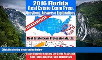 Must Have PDF  2016 Florida Real Estate Exam Prep Questions, Answers   Explanations: Study Guide