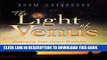 Ebook The Light of Venus: Embracing Your Deeper Feminine, Empowering Our Shared Future Free Read