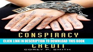 [PDF] Conspiracy of Credit Download Free