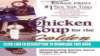 Best Seller Chicken Soup for the Golden Soul: Heartwarming Stories for People 60 and Over (Chicken