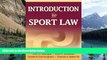 Big Deals  Introduction to Sport Law  Full Ebooks Best Seller