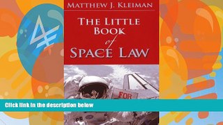 Books to Read  The Little Book of Space Law (ABA Little Books Series)  Best Seller Books Most Wanted
