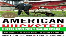 [New] Ebook American Huckster: How Chuck Blazer Got Rich From-and Sold Out-the Most Powerful Cabal