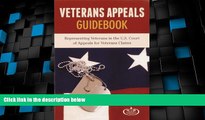 Big Deals  Veteran Appeals Guidebook: Representing Veterans in the U.S. Court of Appeals for