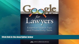 Big Deals  Google for Lawyers: Essential Search Tips and Productivity Tools  Best Seller Books