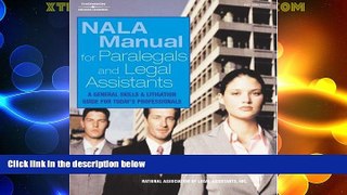 Big Deals  NALA Manual for Paralegal and Legal Assistants: A General Skills   Litigation Guide for