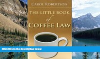 Books to Read  The Little Book of Coffee Law (ABA Little Books Series)  Best Seller Books Most