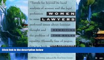 Books to Read  Women Lawyers: Rewriting the Rules  Best Seller Books Most Wanted
