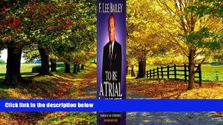 Books to Read  To Be a Trial Lawyer  Full Ebooks Most Wanted