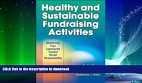 FAVORITE BOOK  Healthy and Sustainable Fundraising Activities: Mobilizing Your Community Toward