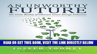[New] Ebook An Unworthy Future Free Online