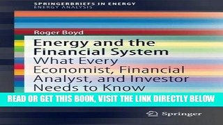 [New] Ebook Energy and the Financial System: What Every Economist, Financial Analyst, and Investor