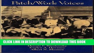[New] Ebook Patch/Work Voices: The Culture and Lore of a Mining People Free Read