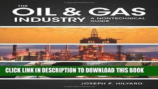 [New] Ebook The Oil   Gas Industry: A Nontechnical Guide Free Online