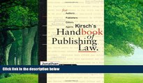 Books to Read  Kirsch s Handbook of Publishing Law: For Authors, Publishers, Editors and Agents
