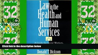 Big Deals  Law in the Health and Human Services  Full Read Most Wanted