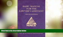Big Deals  Nals Basic Manual for the Lawyer s Assistant  Best Seller Books Most Wanted