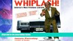 Big Deals  Whiplash: America s Most Frivolous Lawsuits  Best Seller Books Most Wanted