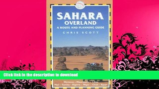 GET PDF  Sahara Overland: A Route and Planning Guide FULL ONLINE