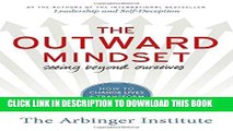 [Ebook] The Outward Mindset: Seeing Beyond Ourselves Download online