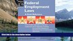 Books to Read  Federal Employment Laws: A Desk Reference  Full Ebooks Most Wanted