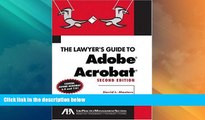 Big Deals  The Lawyer s Guide to Adobe Acrobat  Best Seller Books Most Wanted