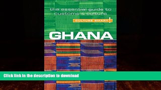 EBOOK ONLINE  Ghana - Culture Smart!: The Essential Guide to Customs   Culture FULL ONLINE