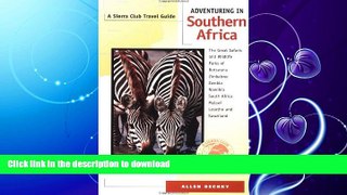 FAVORITE BOOK  Adventuring in Southern Africa: The Great Safaris and Wildlife Parks of Botswana,