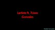 Lartiste - Gonzales ft. 7Liwa // (Paroles ⁄ Lyrics)