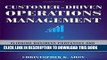 [PDF] FREE Customer-Driven Operations Management: Aligning Business Processes and Quality Tools to
