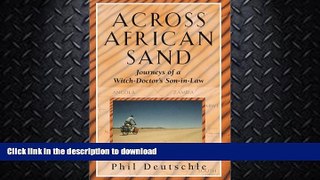 FAVORITE BOOK  Across African Sand: Journeys of a Witch-Doctor s Son-In-Law FULL ONLINE