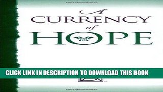 [Ebook] A Currency of Hope Download Free
