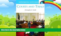 Big Deals  Courts and Trials: A Reference Handbook (Contemporary World Issues)  Full Ebooks Best