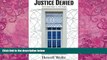 Big Deals  Justice Denied: The United States vs. the People  Best Seller Books Best Seller