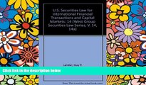 Must Have  U.S. Securities Law for International Financial Transactions and Capital Markets (West