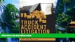 Books to Read  Truck Accident Litigation  Best Seller Books Best Seller