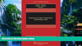 Books to Read  Trademarks, Unfair Competition, and Business Torts (Aspen Casebook Series)  Full