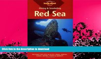 READ BOOK  Diving   Snorkeling Red Sea: Includes Top Sites in Egypt, Israel, Jordan, Sudan,