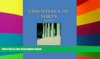 READ FULL  Essentials of Torts  READ Ebook Full Ebook