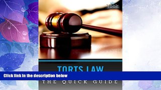 Big Deals  Torts Law: The Quick Guide  Best Seller Books Most Wanted