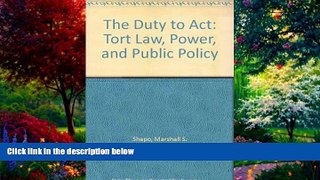 Big Deals  The Duty to Act: Tort Law, Power, and Public Policy  Best Seller Books Most Wanted