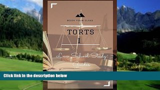 Books to Read  Law School Study Guides: Torts I Outline  Full Ebooks Most Wanted