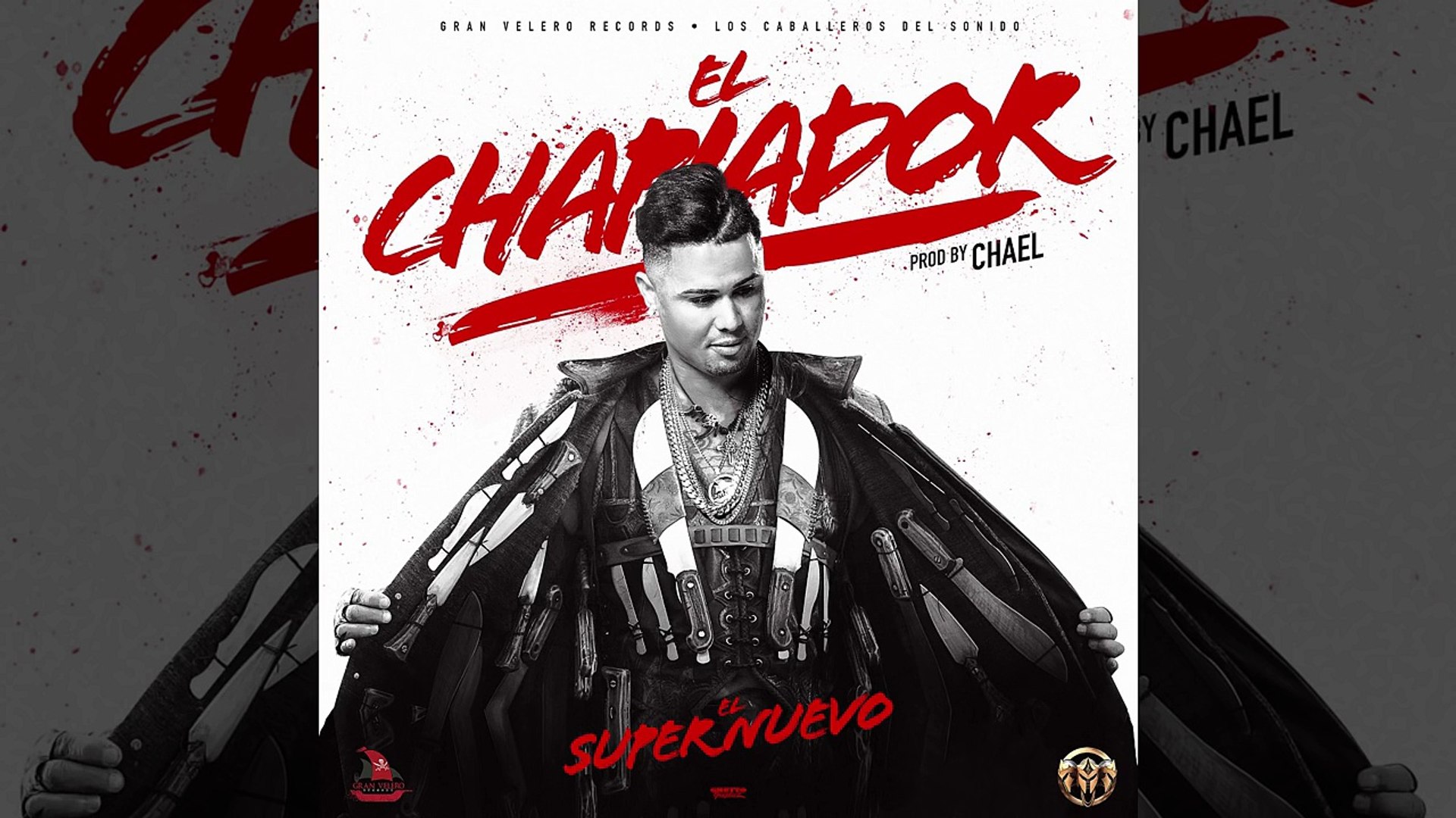 ⁣El Super Nuevo - El Chapiador [Official Audio]