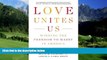 Big Deals  Love Unites Us: Winning the Freedom to Marry in America  Full Ebooks Most Wanted