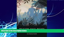 Books to Read  Religion, Race, Rights: Landmarks in the History of Modern Anglo-American Law  Full
