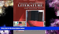 Online eBook Analyzing and Interpreting Literature CLEP Test Study Guide - Pass Your Class - Part 1