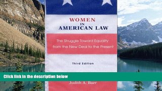 Books to Read  Women in American Law: The Struggle Towards Equality from the New Deal to the